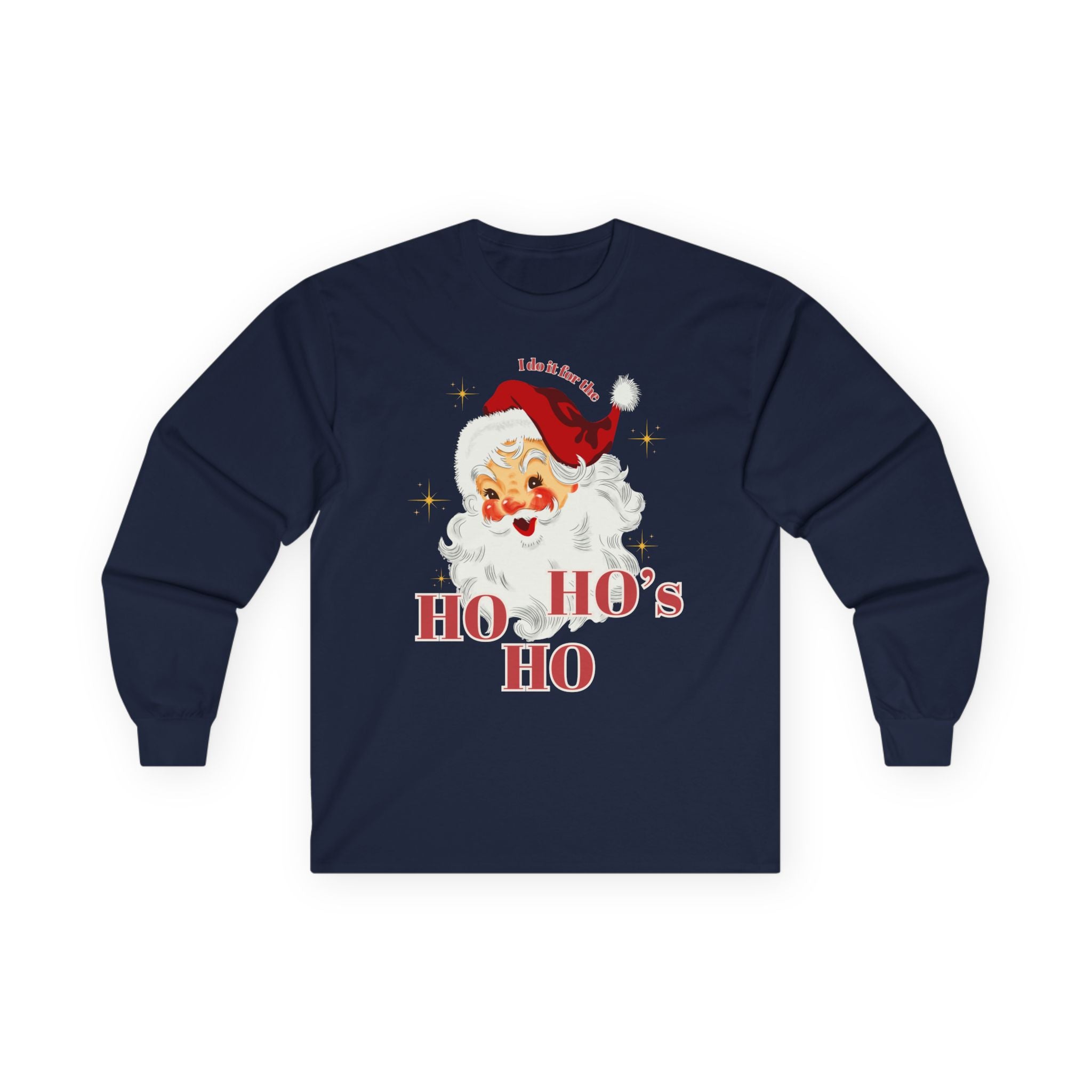 Ho Ho Ho Funny Santa Christmas Holiday Long Sleeve Tee