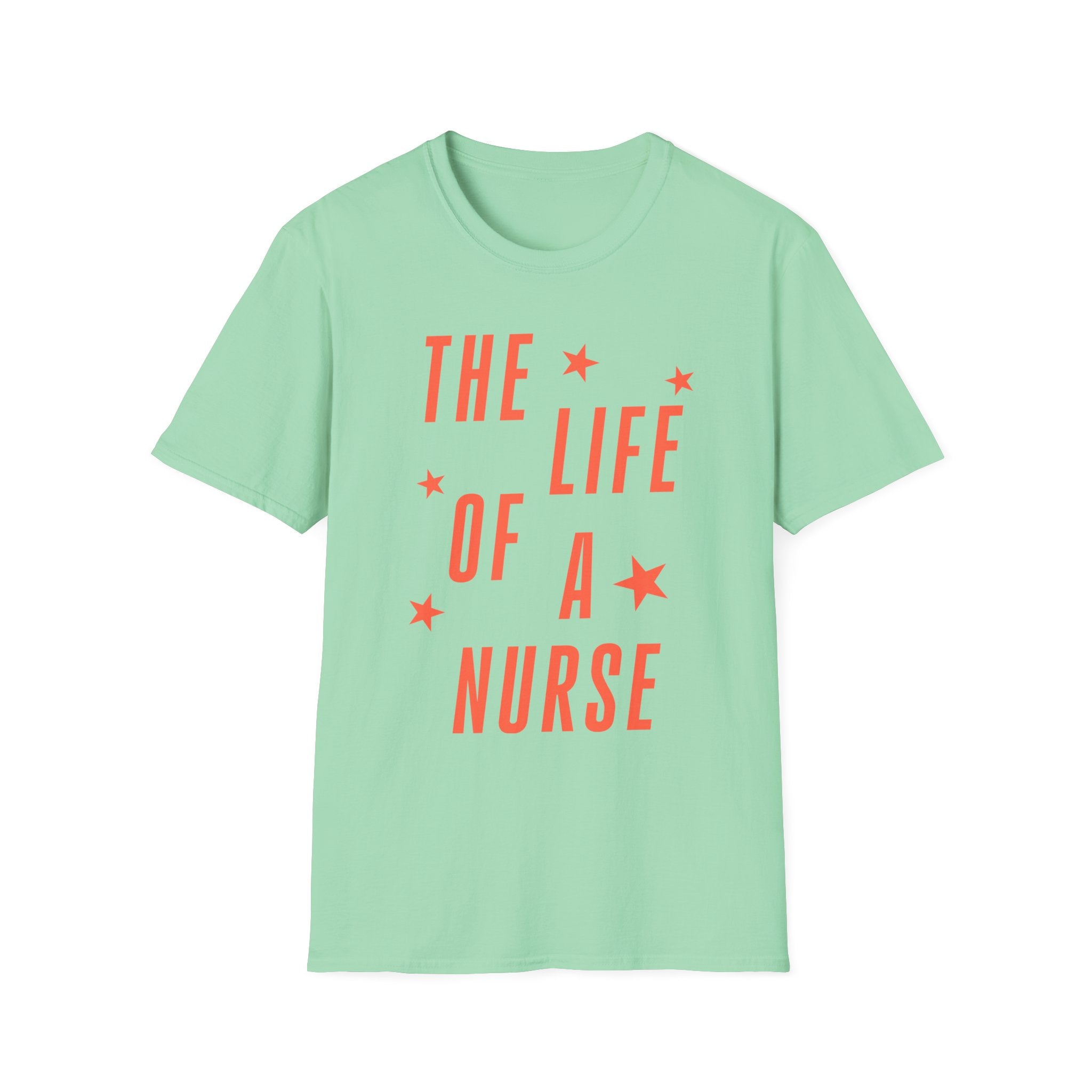 The Life of a Nurse T-Shirt