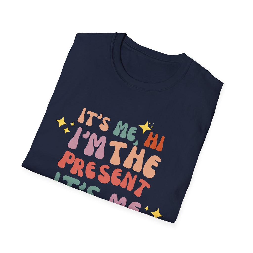 It's Me Hi I'm the Present Midnights Holiday Christmas T-Shirt