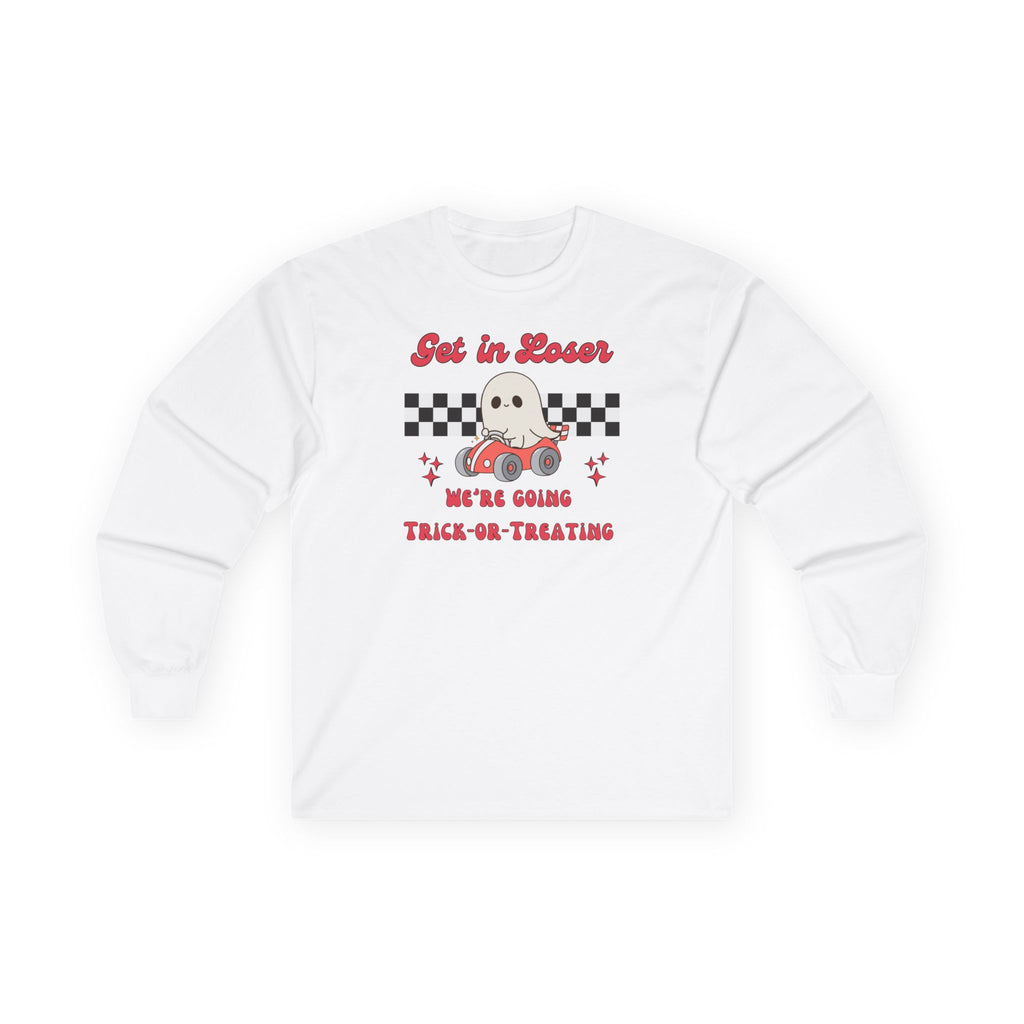 Get In Loser! Long Sleeve Tee