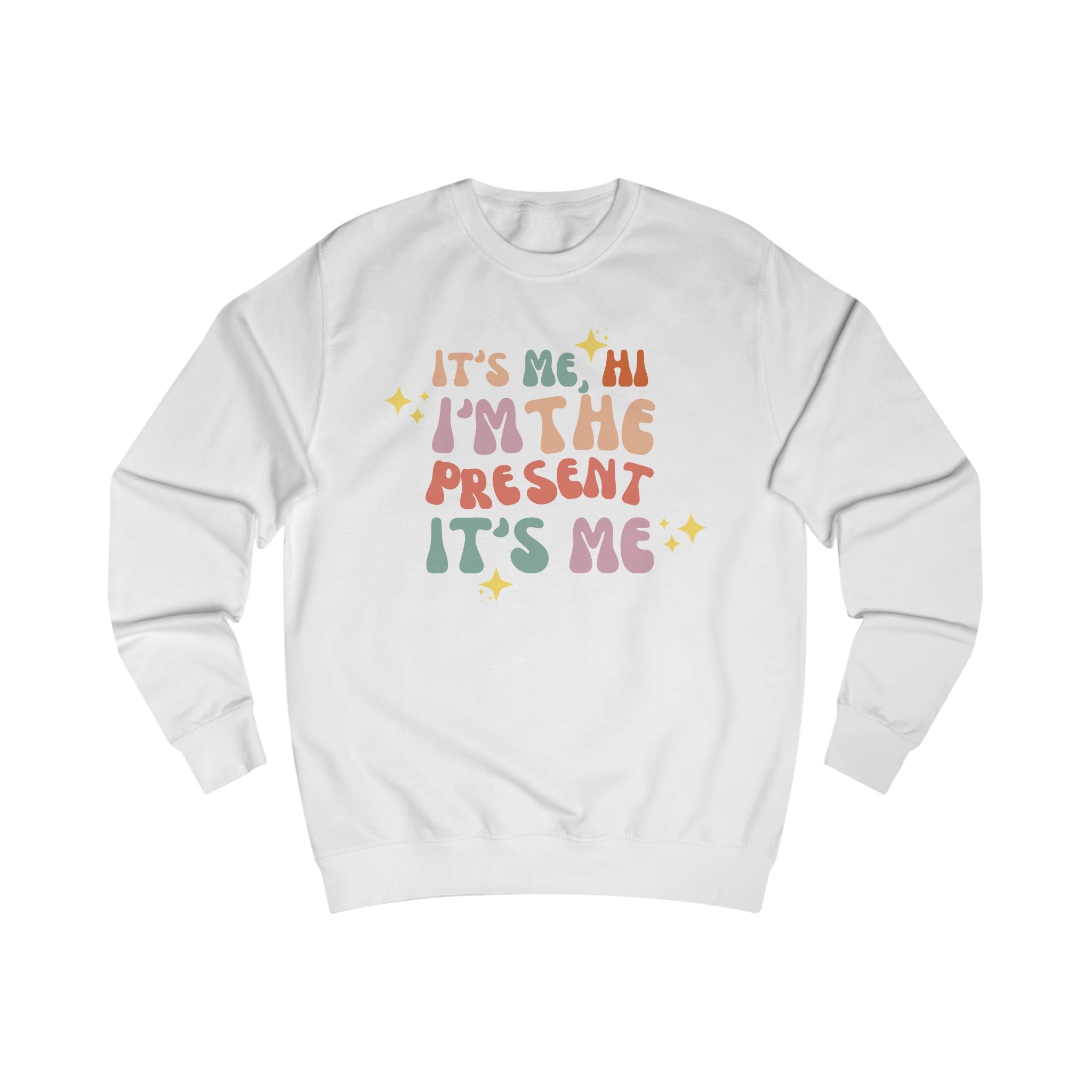 Hi It's Me I'm the Present Midnights Holiday Christmas Sweatshirt