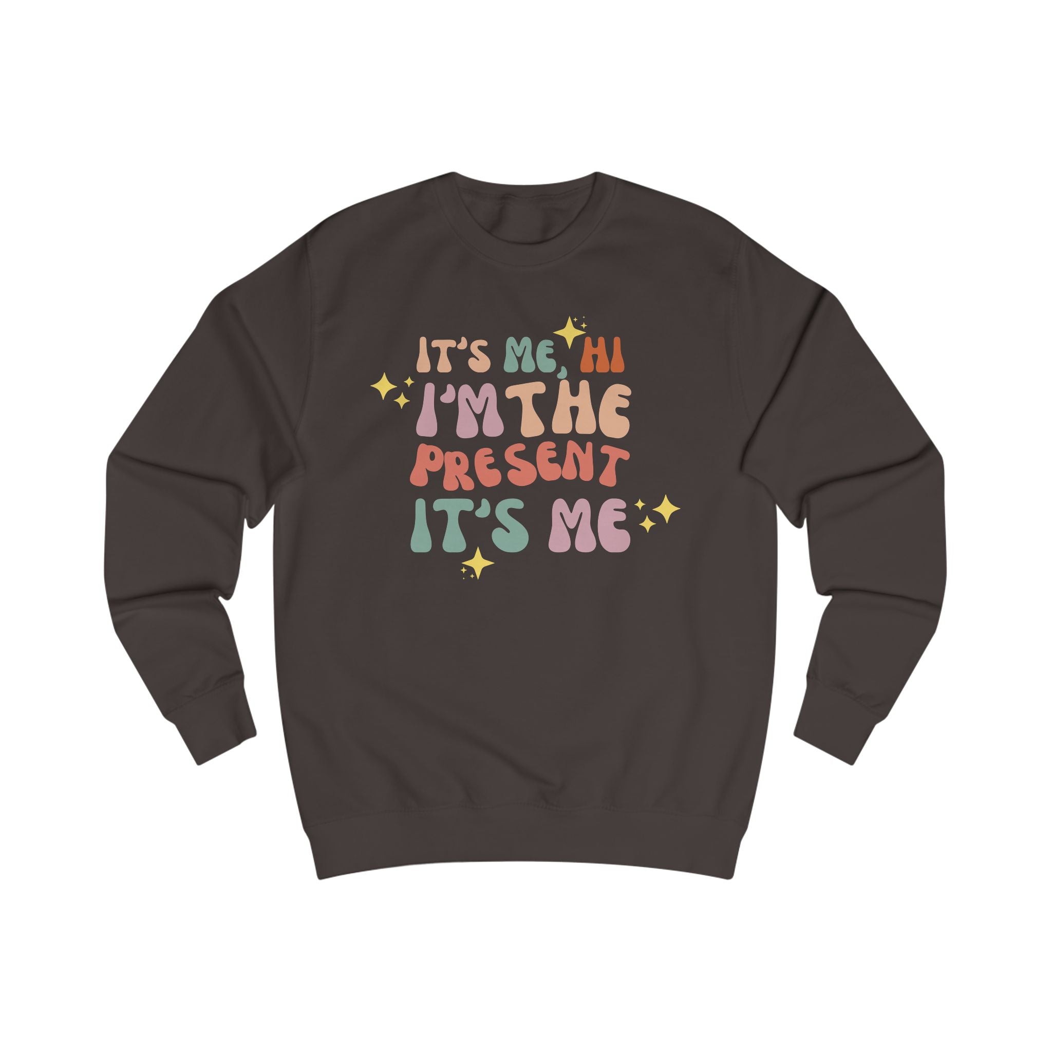Hi It's Me I'm the Present Midnights Holiday Christmas Sweatshirt