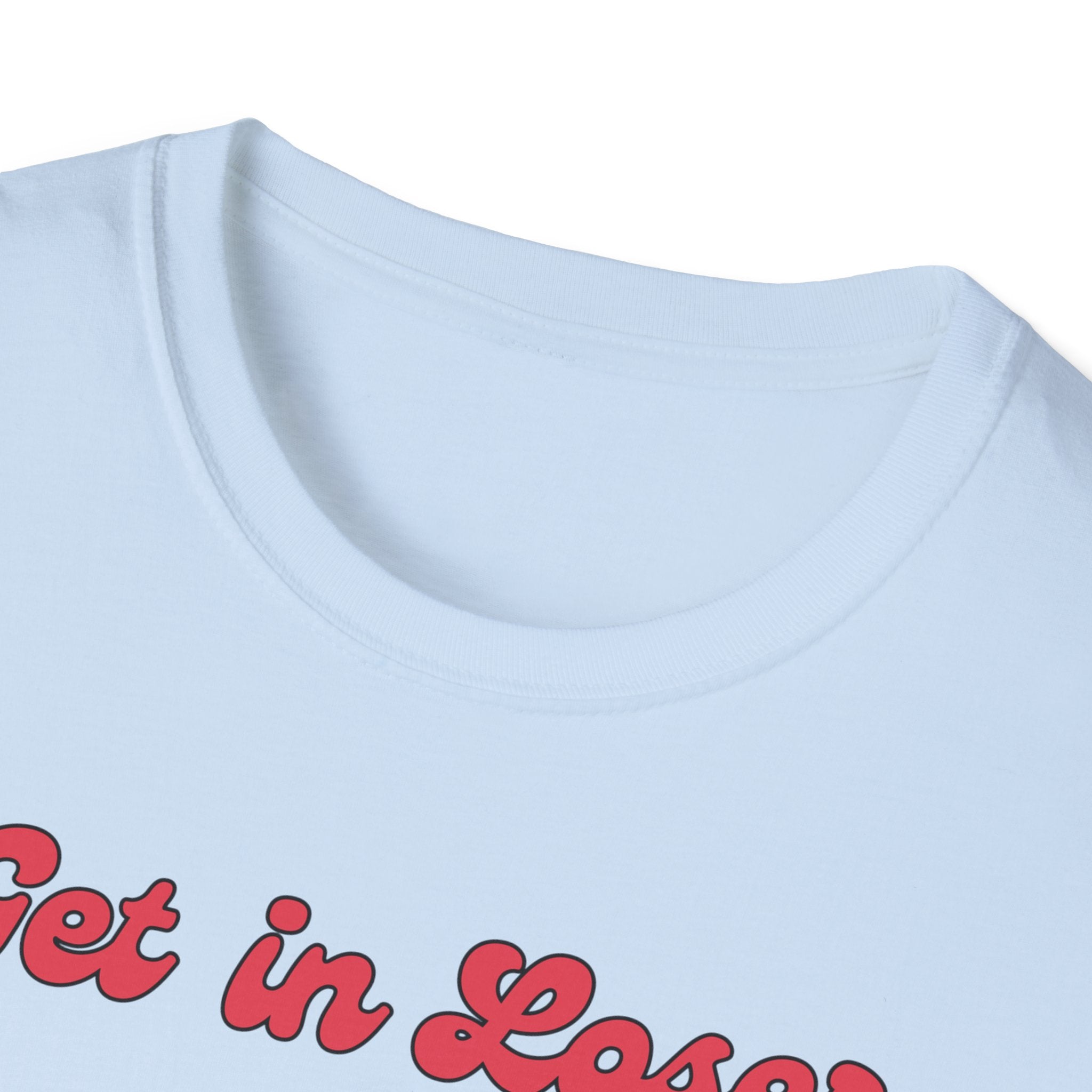 Get in Loser! Ghost Tee