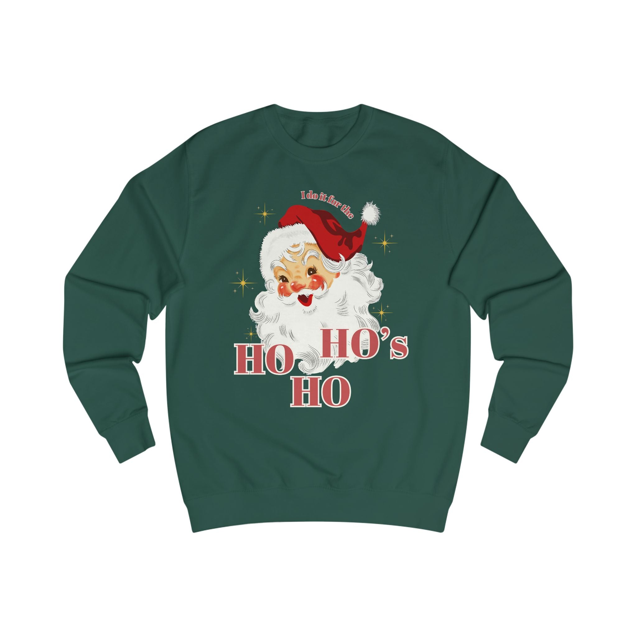 Ho Ho Ho Funny Santa Christmas Holiday Sweatshirt