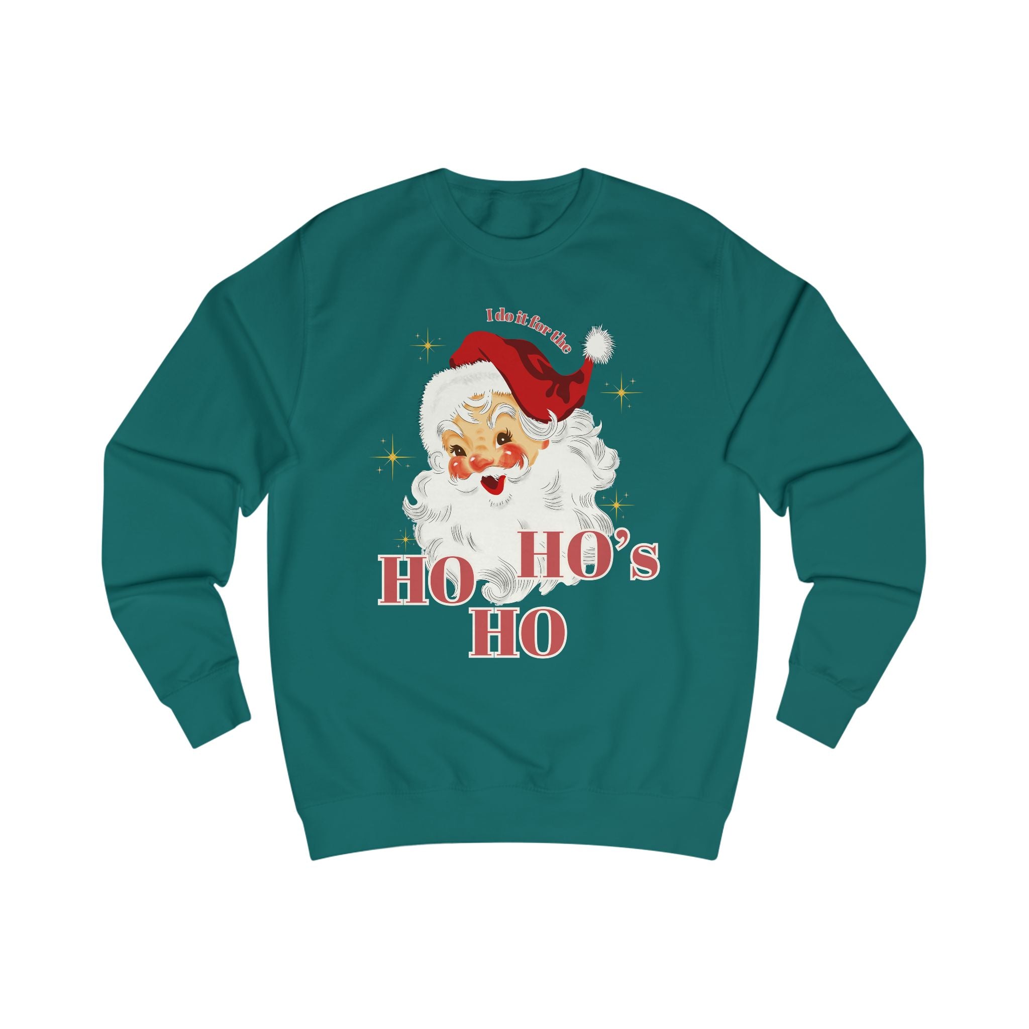 Ho Ho Ho Funny Santa Christmas Holiday Sweatshirt