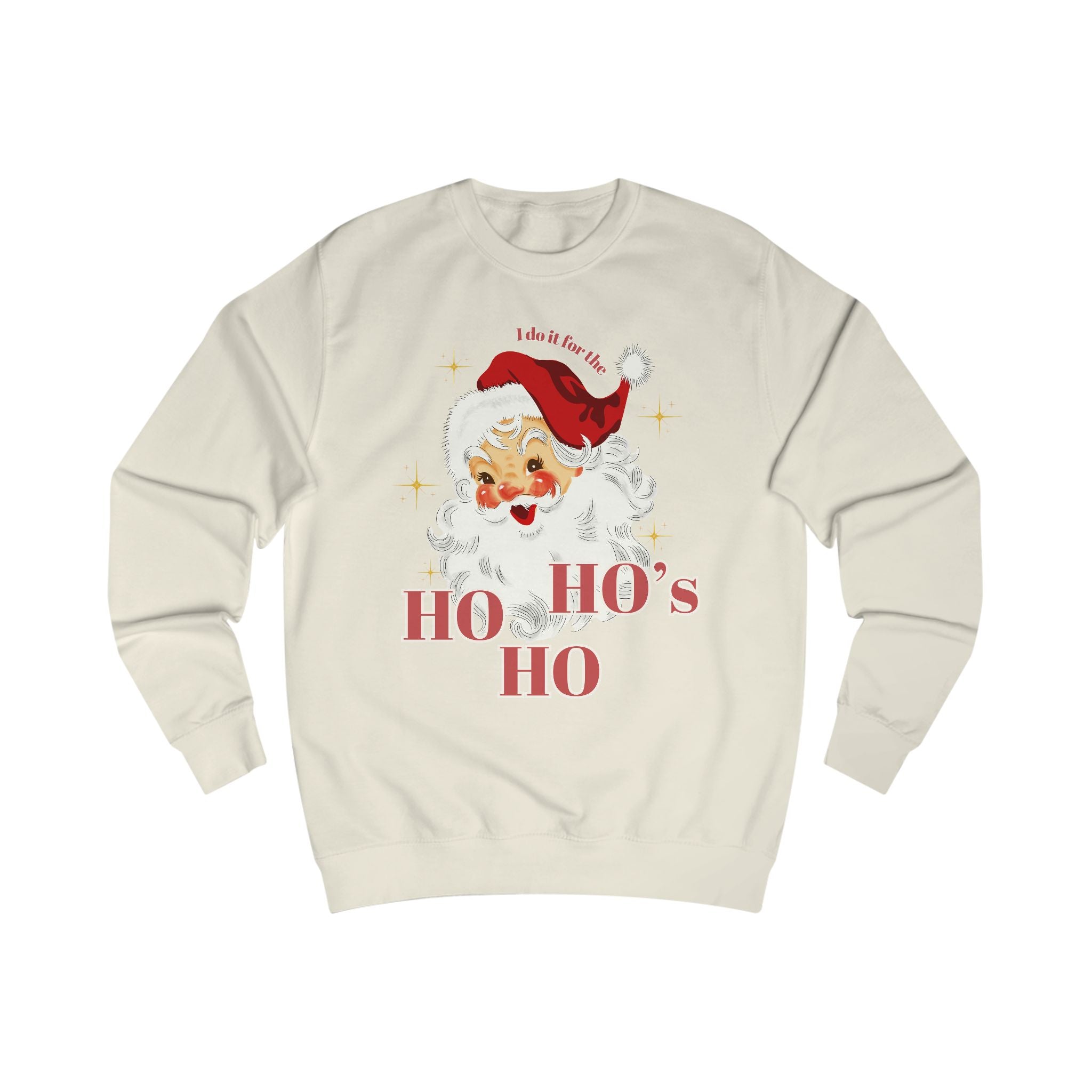 Ho Ho Ho Funny Santa Christmas Holiday Sweatshirt